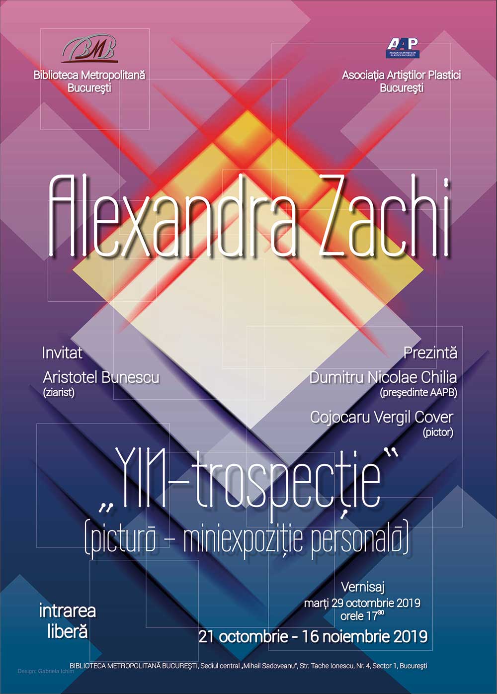 Afis Alexandra Zachi - minipersonala - Biblioteca Metropolitana - Mihail Sadoveanu - Bucureşti - 21 oct - 09 nov 2019 Afis Alexandra Zachi - minipersonala - Biblioteca Metropolitana - Mihail Sadoveanu - Bucureşti - 21 oct - 09 nov 2019