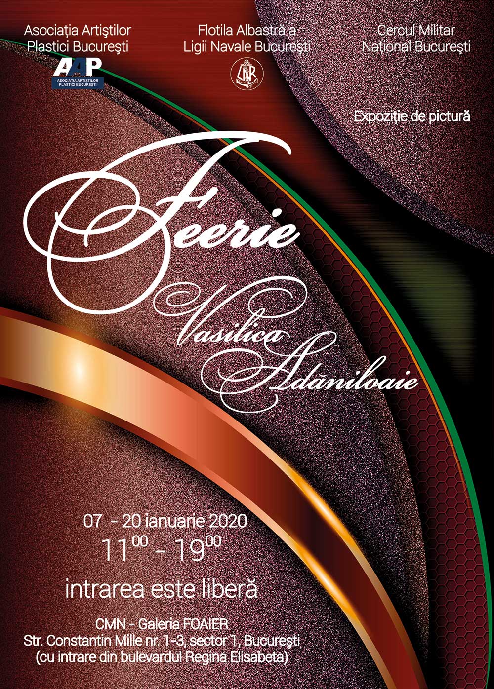Afis VASILICA ADANILOAIE - Galeria FOAIER - CMN - Bucuresti - 07 - 20 ianuarie 2020 Afis VASILICA ADANILOAIE - Galeria FOAIER - CMN - Bucuresti - 07 - 20 ianuarie 2020