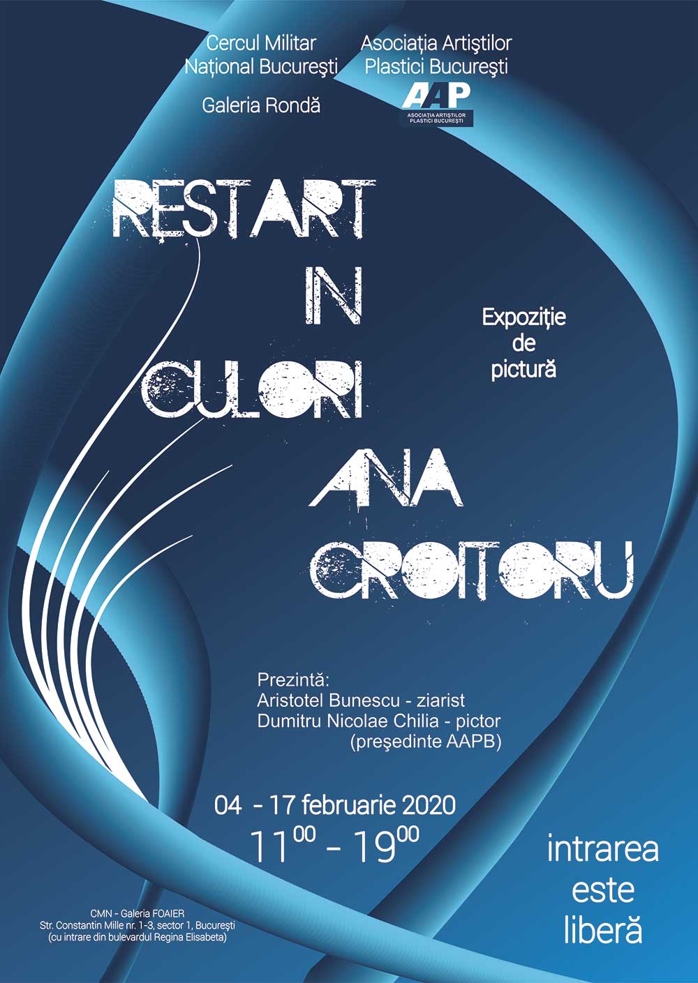 Afis ANA CROITORU - Galeria RONDA - CMN - Bucuresti - 04 - 17 februarie 2020 Afis ANA CROITORU - Galeria RONDA - CMN - Bucuresti - 04 - 17 februarie 2020